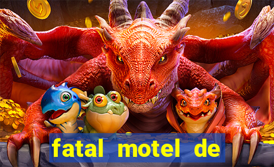 fatal motel de nova mutum